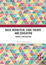 Basil Bernstein, Code Theory, And Education