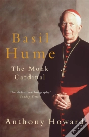 Capa do artigo Basil Hume: The Monk Cardinal