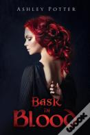 Bask In Blood
