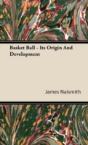 Basket Ball - Its Origin And Development - Preview