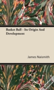 Capa do artigo Basket Ball - Its Origin And Development