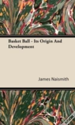 Capa do artigo Basket Ball - Its Origin And Development