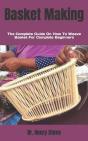 Basket Making - Preview