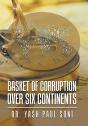 Basket Of Corruption Over Six Continents - Preview