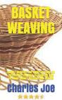 Basket Weaving - Preview