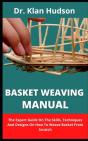 Basket Weaving Manual - Preview
