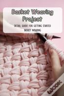 Basket Weaving Project