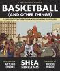 Basketball (And Other Things) - Preview