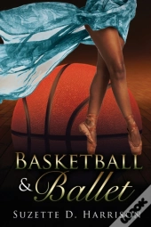 Basketball   Ballet