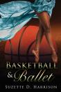 Basketball   Ballet - Preview