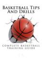 Basketball Tips And Drills - Preview