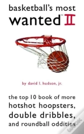 Basketball'S Most Wanted Ii