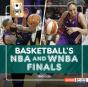 Basketball'S Nba And Wnba Finals - Preview