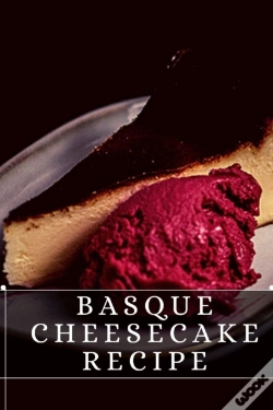 Capa do artigo Basque Cheesecake Recipe
