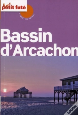 Capa do artigo Bassin D'Arcachon, 2012 Petit Fute