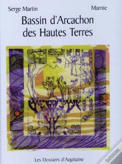 Capa do artigo Bassin D'Arcachon Des Hautes Terres