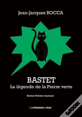 Bastet La Legende De La Pierre Verte