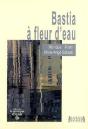 Bastia À Fleur D'Eau - Preview