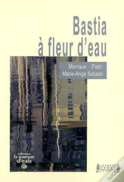 Capa do artigo Bastia À Fleur D'Eau