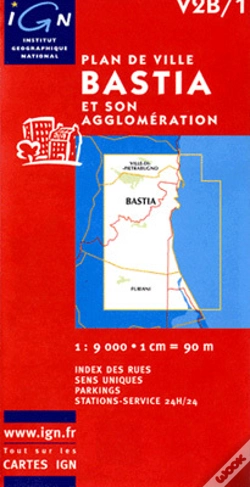 Capa do artigo Bastia Et Son Agglomération ; Plan De Ville
