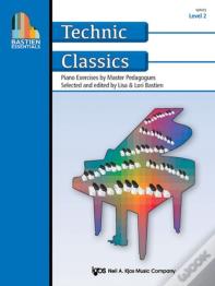 Bastien Essentials: Technic Classics, Level 2