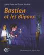 Bastien Et Les Blipoux - Preview