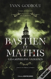Bastien Et Mathis Tome 1 : Les Orphelins Andersen