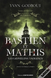 Capa do artigo Bastien Et Mathis Tome 1 : Les Orphelins Andersen