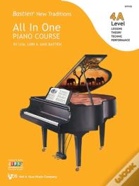 Bastien New Traditions: All In One Piano Course - Level 4a