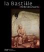 Bastille, L'Enfer Des Vivants - Preview