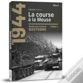 Bastogne - T02 - La Course A La Meuse