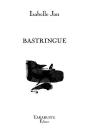 Bastringue - Isabelle Jan - Preview