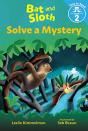Bat And Sloth Solve A Mystery - Preview
