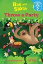 Bat And Sloth Throw A Party - Preview