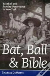 Bat, Ball, And Bible