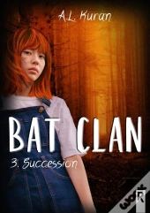 Bat Clan - 3 - Succession