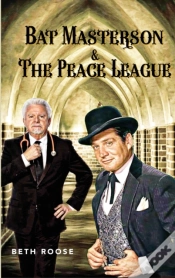 Capa do artigo Bat Masterson & The Peace League
