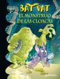 Bat Pat 5 - El Monstruo De Las Cloacas - Preview