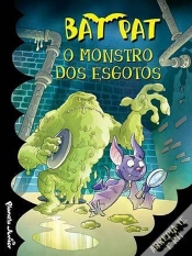 Capa do artigo Bat Pat - O Monstro dos Esgotos
