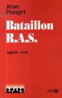 Bataillon R.A.S. ; Algérie, 1956 - Preview