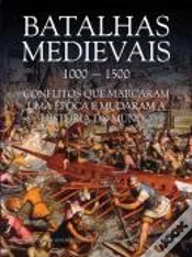 Capa do artigo Batalhas Medievais 1000-1500