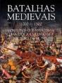 Batalhas Medievais 1000-1500 - Preview