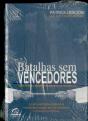 Batalhas Sem Vencedores - Preview