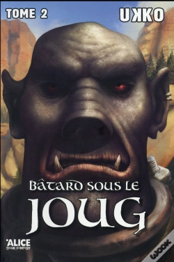 Capa do artigo Bâtard Tome 2 ; Sous Le Joug