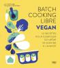 Batch Cooking Libre ; Vegan - Preview