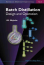 Batch Distillation: Design And Operation - Preview