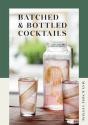 Batched & Bottled Cocktails - Preview