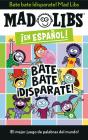 Bate Bate, !Disparate! Mad Libs - Preview