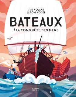 Capa do artigo Bateaux ; À La Conquête Des Mers