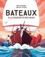 Bateaux ; À La Conquête Des Mers - Preview